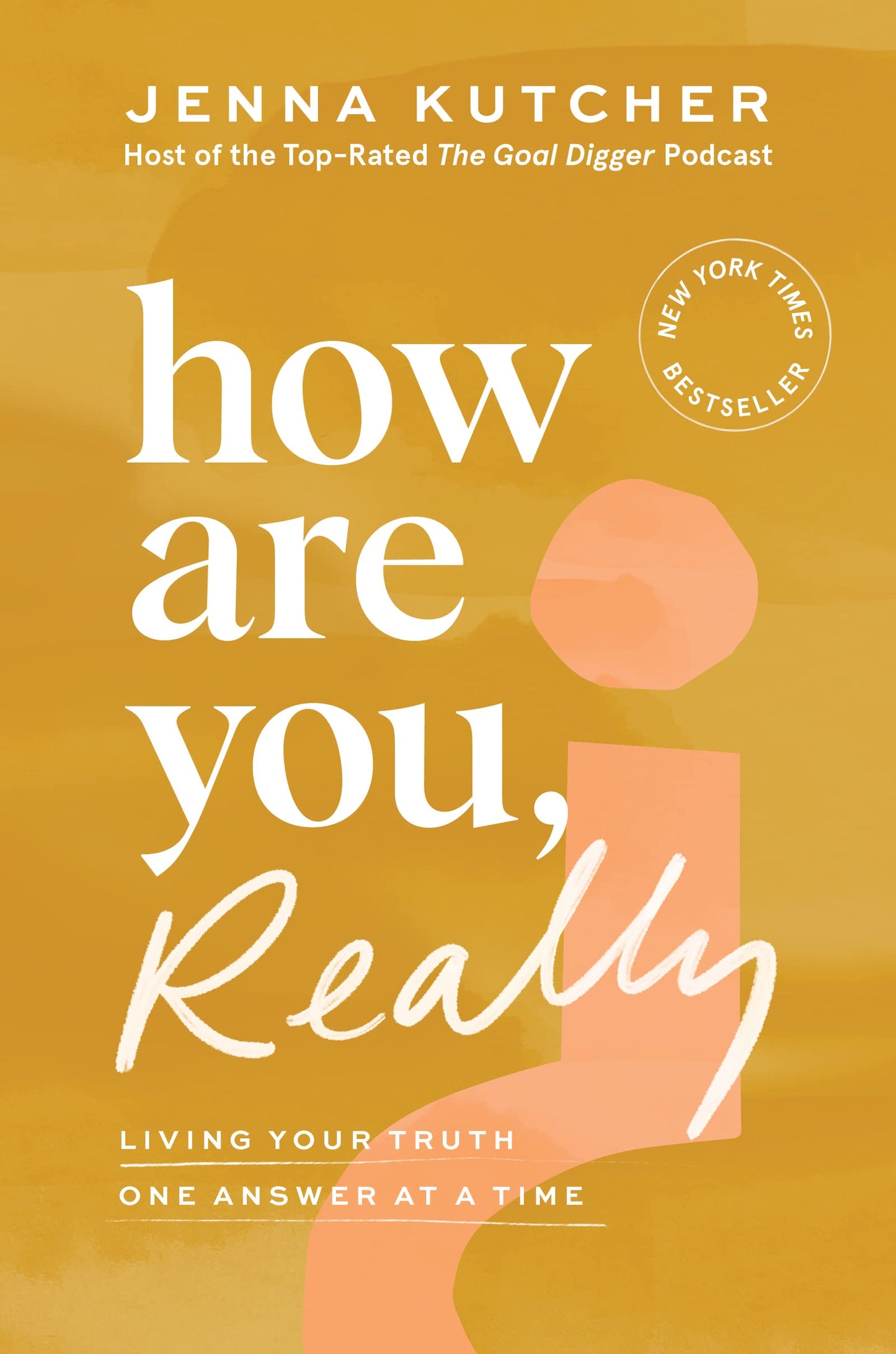 How Are You, Really?: Living Your Truth One Answer at a Time – The NYT Bestselling Guide for Women Finding Balance and Joy The Happy Book Stack