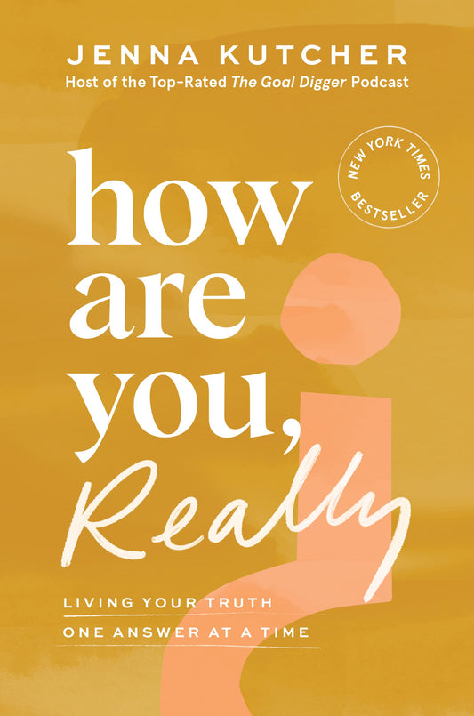 How Are You, Really?: Living Your Truth One Answer at a Time – The NYT Bestselling Guide for Women Finding Balance and Joy The Happy Book Stack