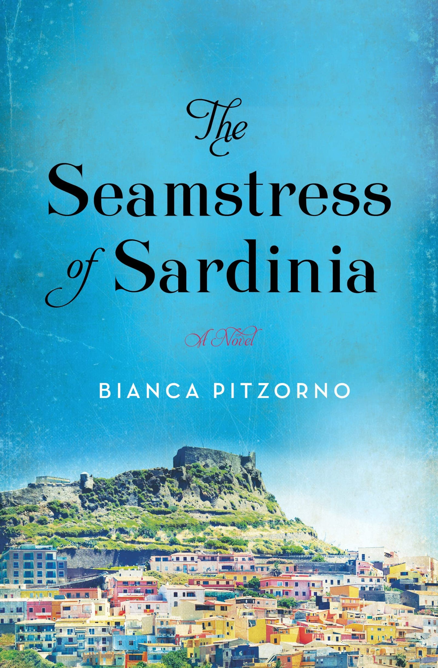 The Seamstress of Sardinia: A Sweeping Italian Historical Drama of One Girl's Impossible Dream in 1900 Sardinia The Happy Book Stack