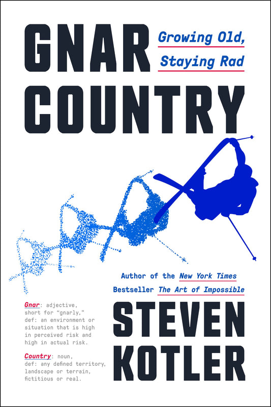 Gnar Country: Growing Old, Staying Rad The Happy Book Stack