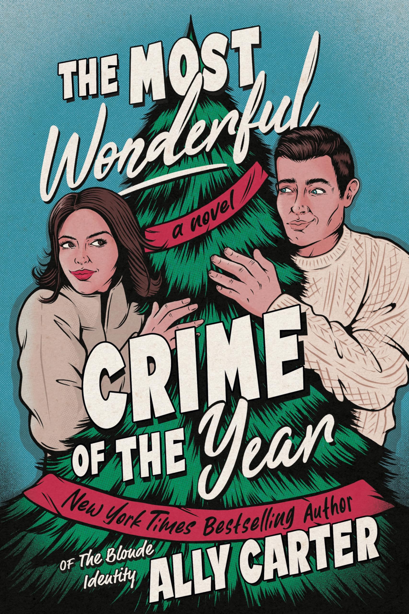 The Most Wonderful Crime of the Year: An Enemies-to-Lovers Christmas Romance and a Cozy Mystery Set in the English Countryside. (A Kiss Merry Kill Novel) The Happy Book Stack