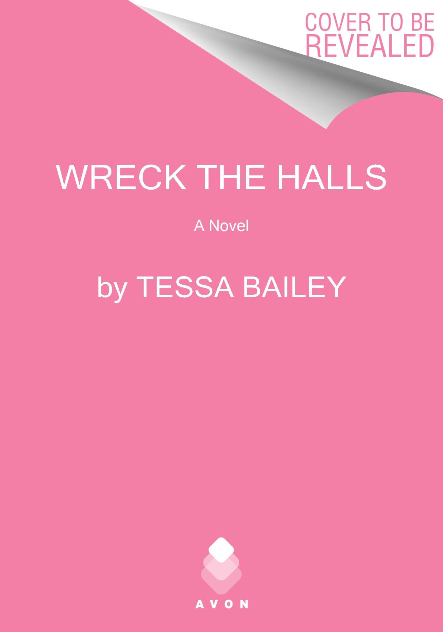 Wreck the Halls: A Novel The Happy Book Stack