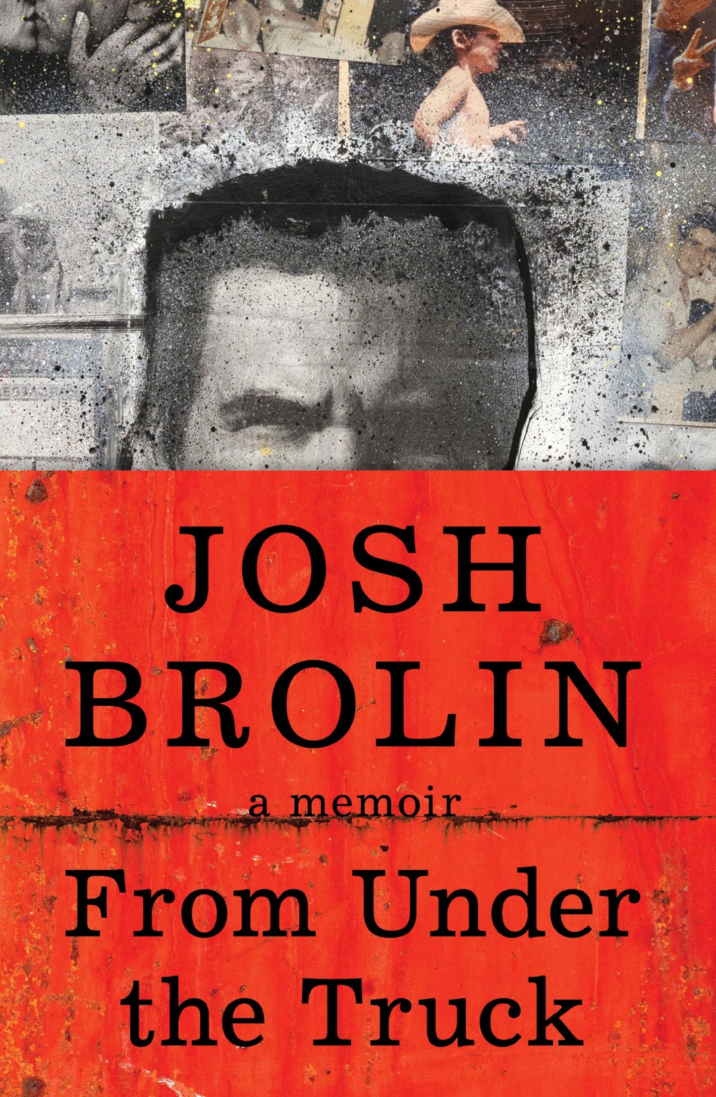 From Under the Truck: A Decidedly Un-Celebrity Memoir from the Enigmatic Actor The Happy Book Stack