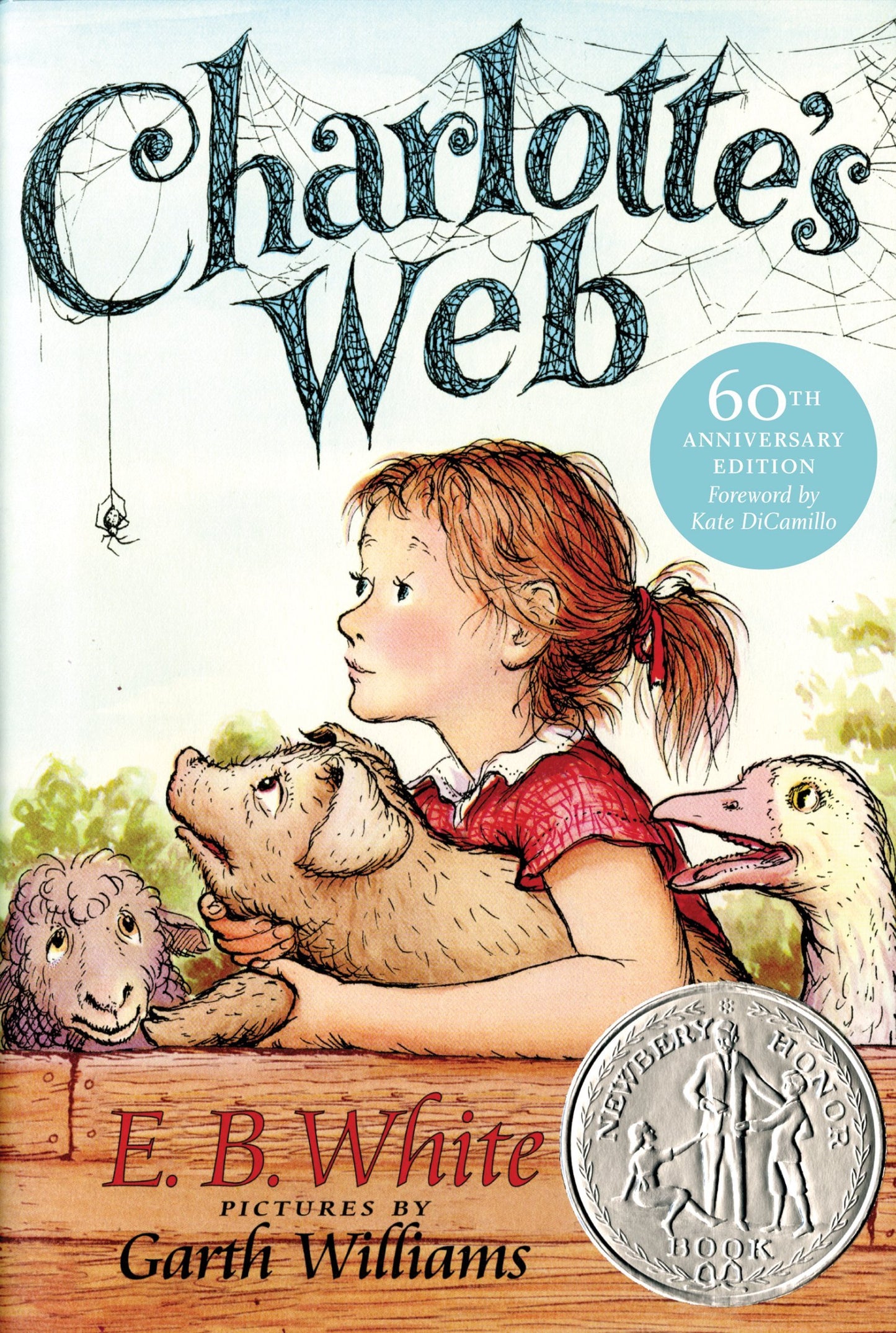 Charlotte's Web: A Newbery Honor Award Winner – The Beloved Classic Novel About a Pig, a Spider, and the Power of Friendship The Happy Book Stack