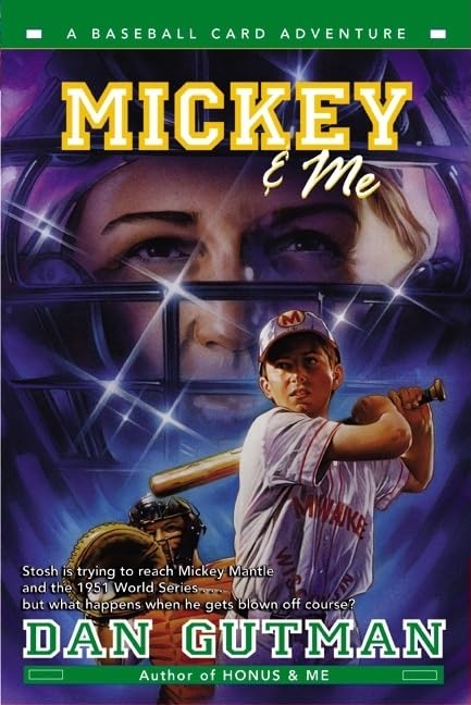 Mickey & Me: A Baseball Card Adventure The Happy Book Stack