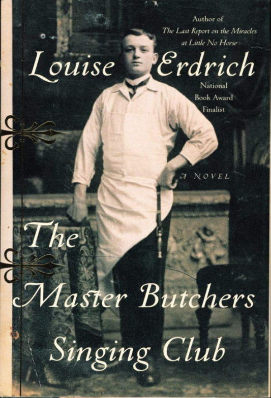 The Master Butchers Singing Club: A Novel - 2441