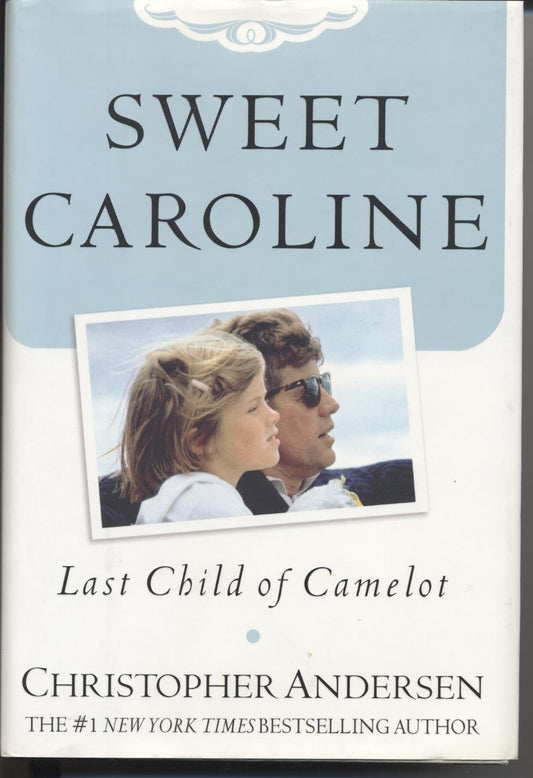 Sweet Caroline: Last Child of Camelot The Happy Book Stack