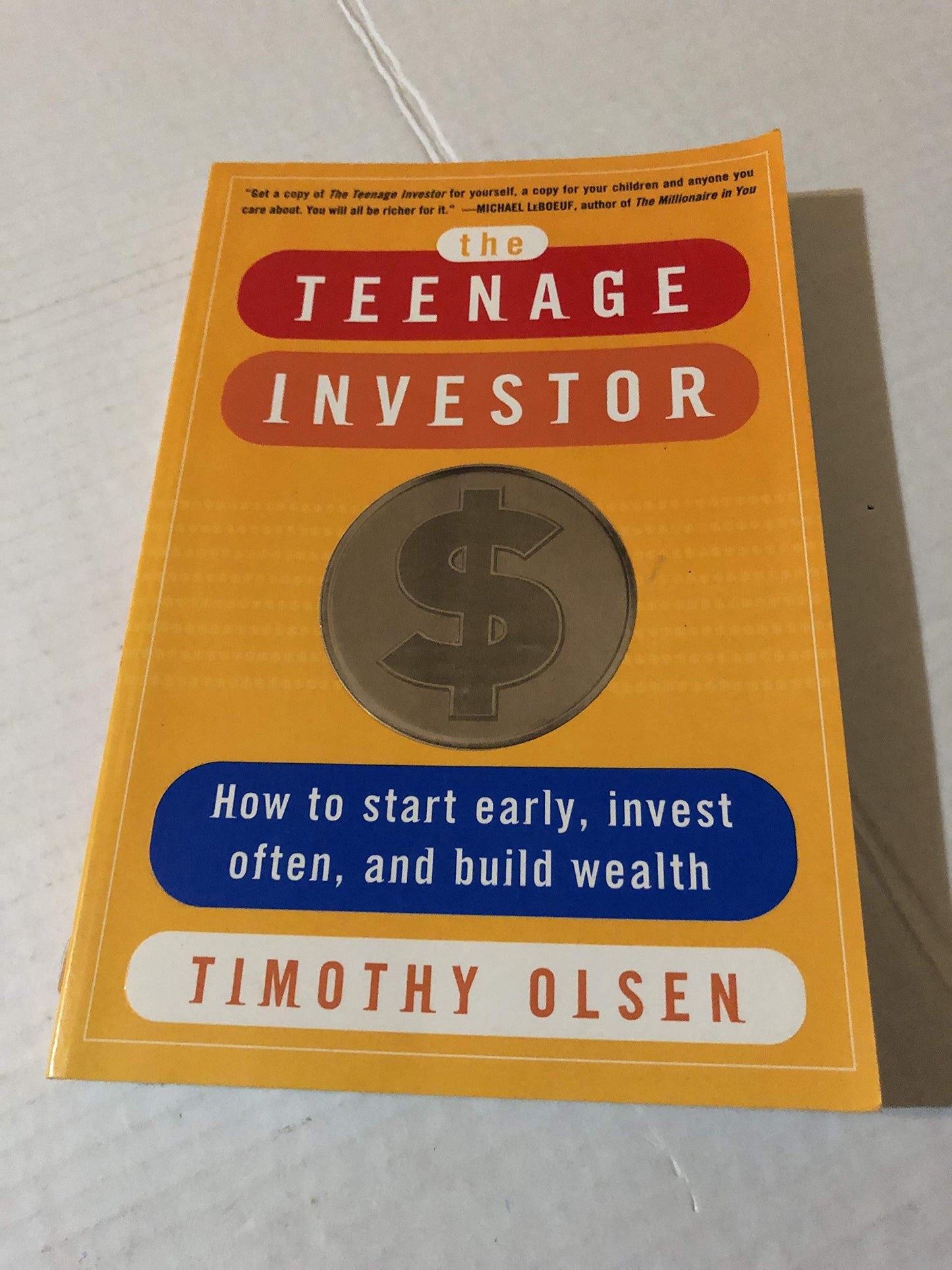 The Teenage Investor : How to Start Early, Invest Often & Build Wealth The Happy Book Stack
