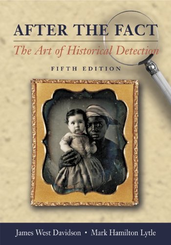 After the Fact, with Primary Source Investigator CD: The Art of Historical Detection The Happy Book Stack