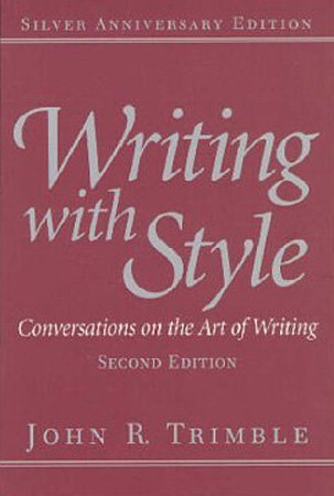 Writing with Style: Conversations on the Art of Writing (2nd Edition) The Happy Book Stack