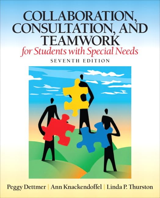 Collaboration, Consultation, and Teamwork for Students with Special Needs (7th Edition) The Happy Book Stack