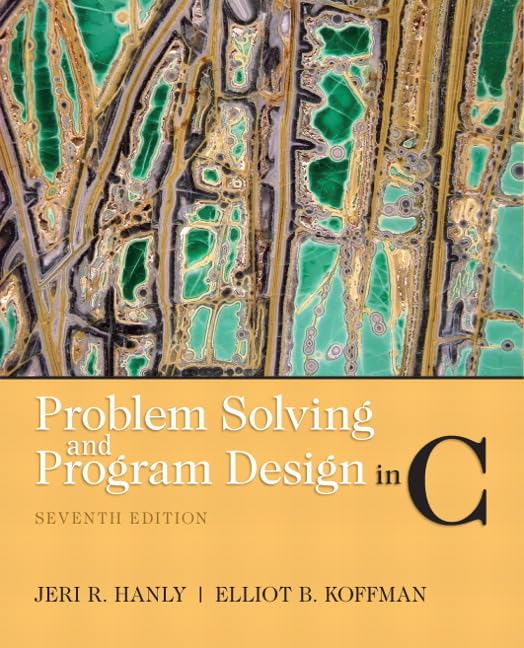 Problem Solving and Program Design in C (7th Edition) - 9219