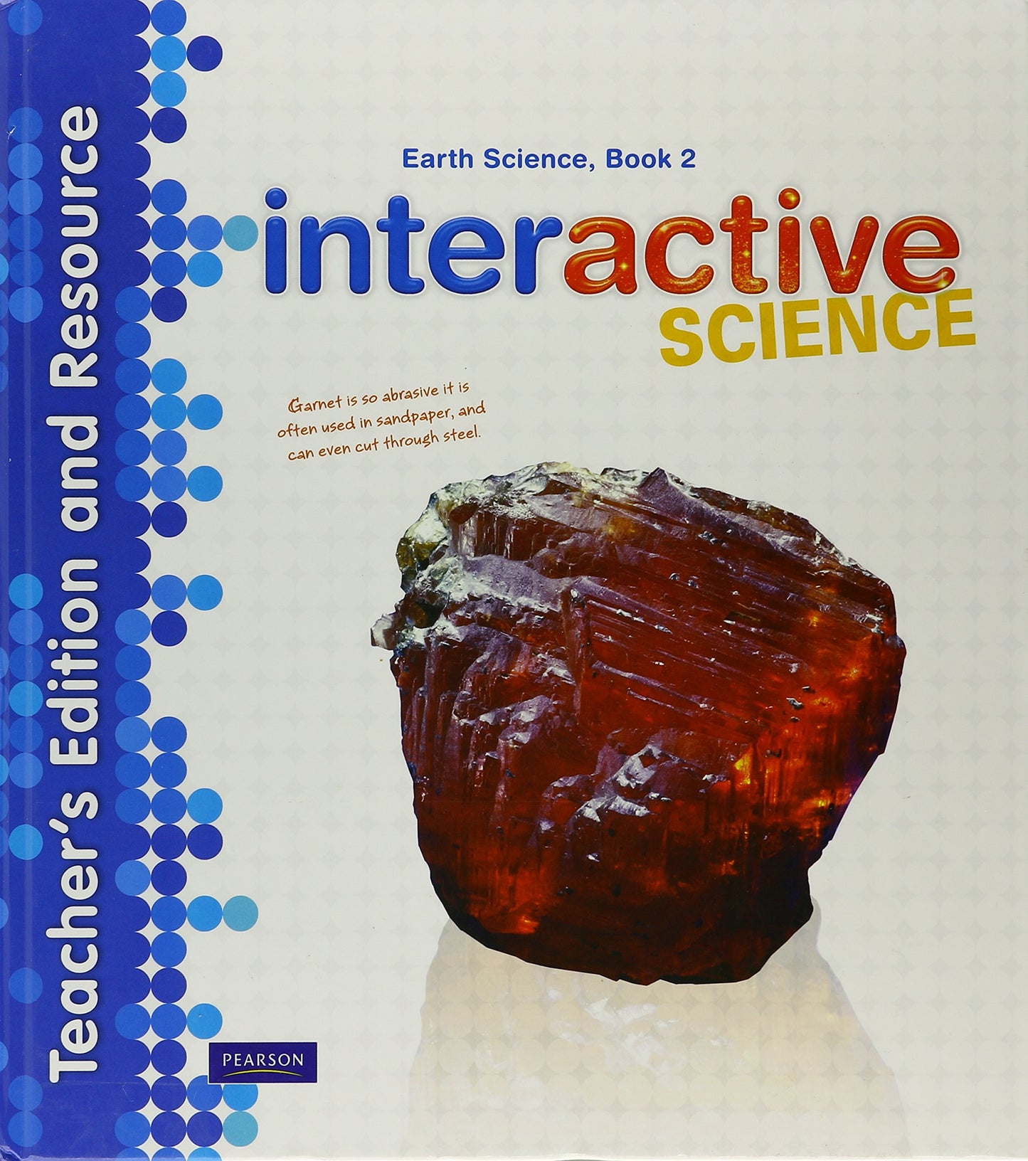 Interactive Science, Earth Science Book 2, Teacher's Edition and Resource - 565