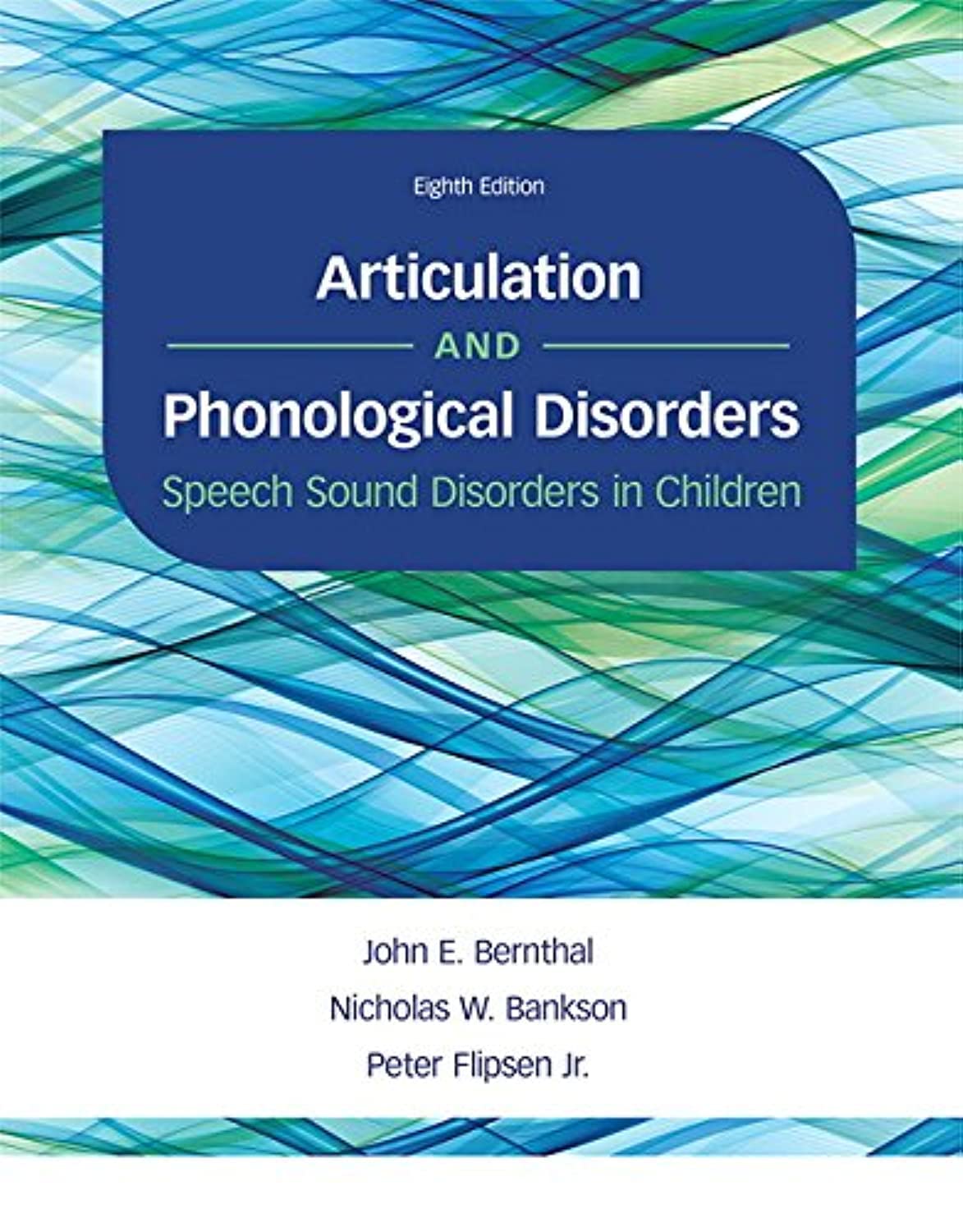 Articulation and Phonological Disorders: Speech Sound Disorders in Children - 9895