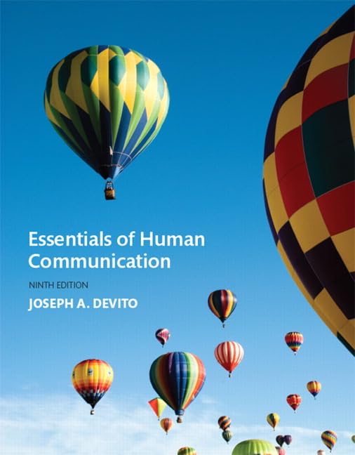 Essentials of Human Communication (9th Edition) - 2817