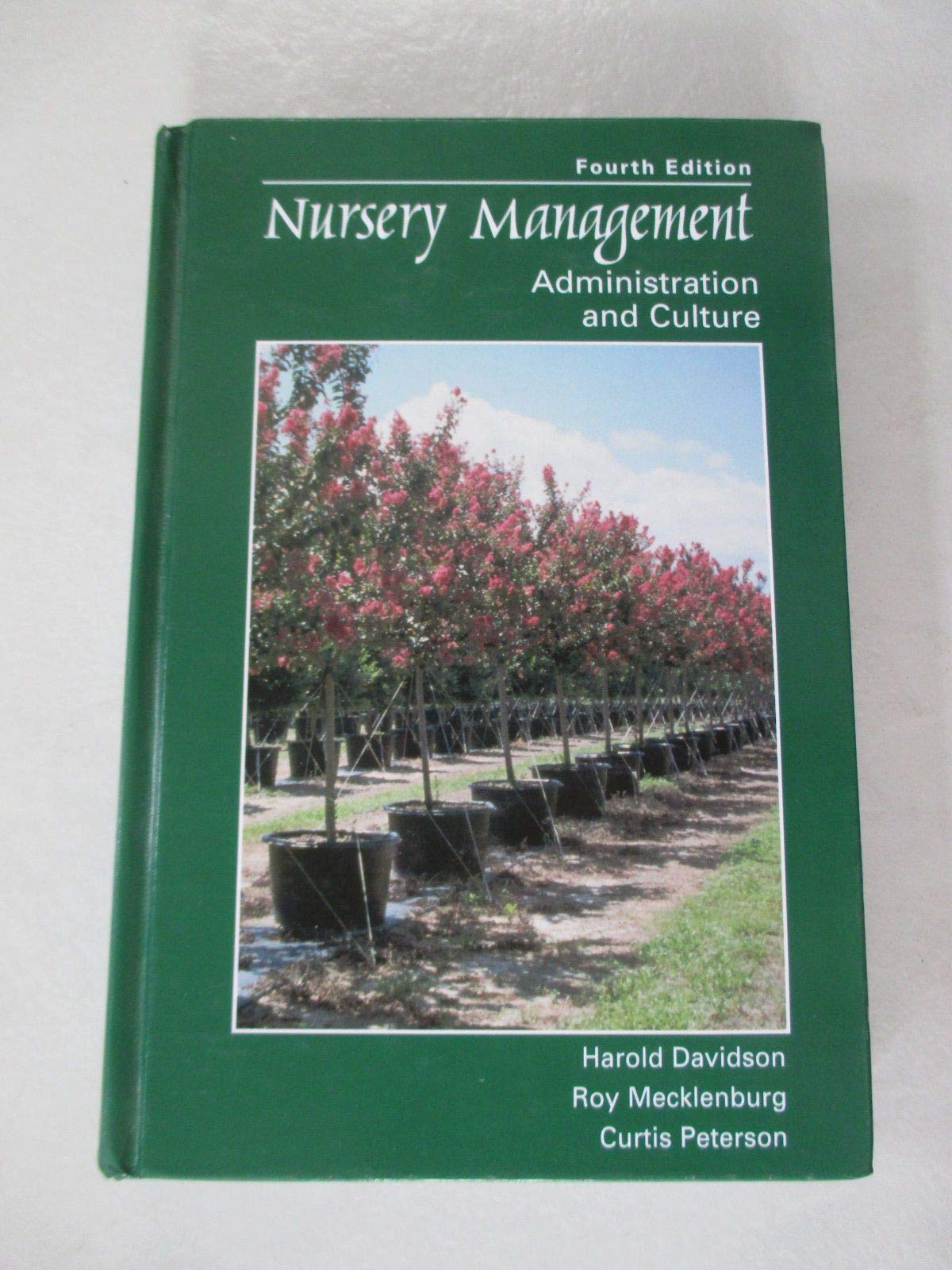 Nursery Management: Administration and Culture (4th Edition) - 4095