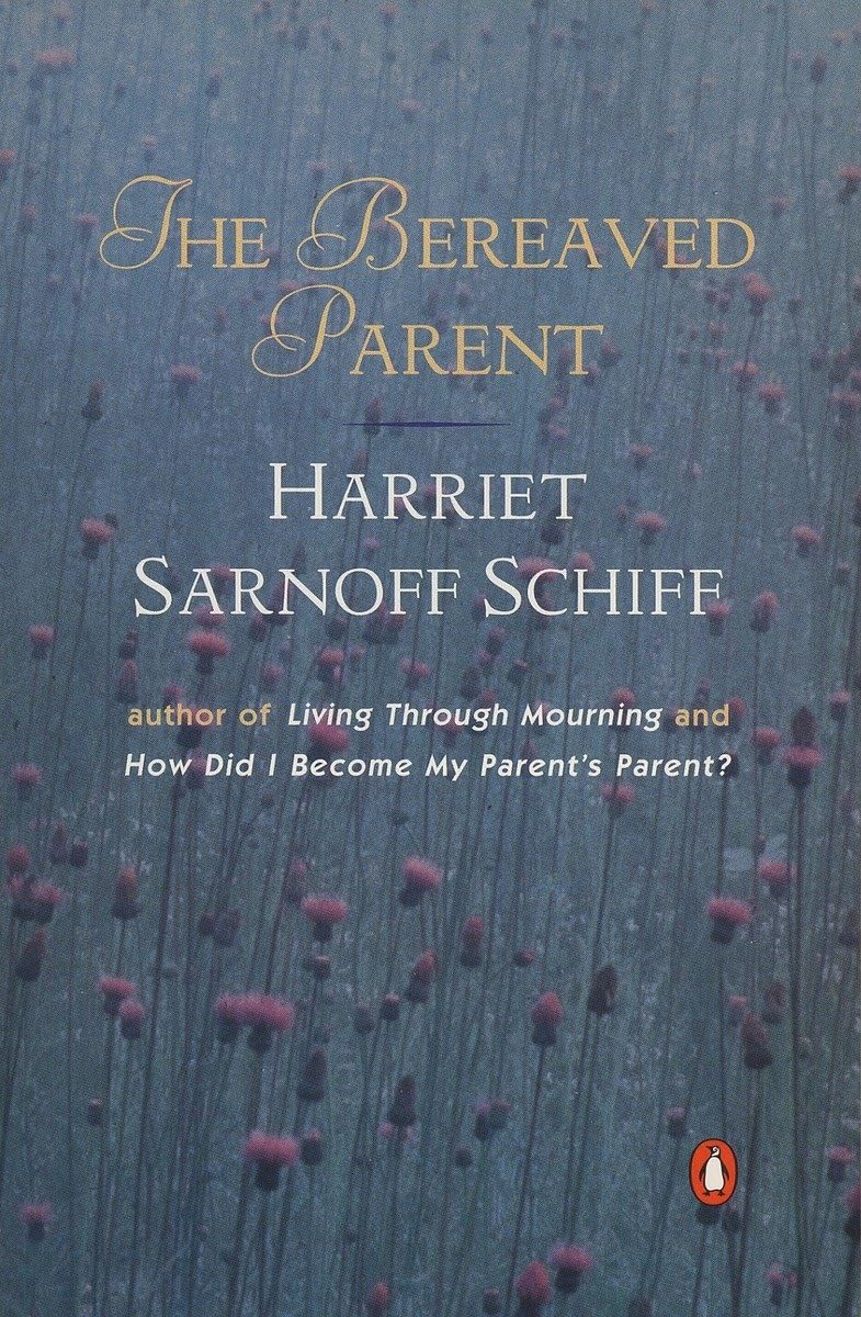 The Bereaved Parent The Happy Book Stack