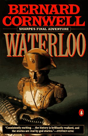 Sharpe's Waterloo: Richard Sharpe & the Waterloo Campaign, 15 June to 18 June 1815 (Richard Sharpe's Adventure Series #20) The Happy Book Stack