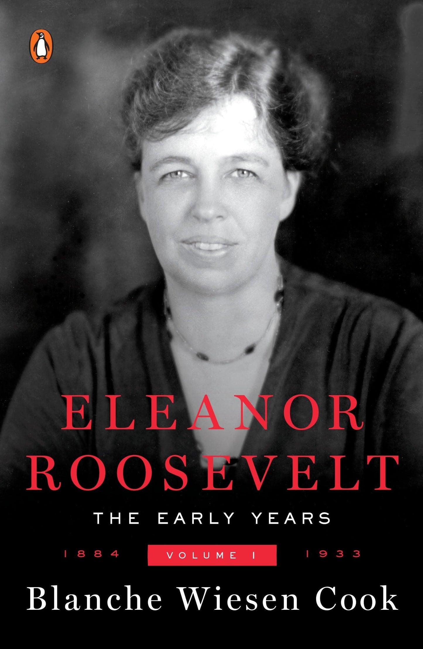 Eleanor Roosevelt, Vol. 1: 1884-1933 The Happy Book Stack