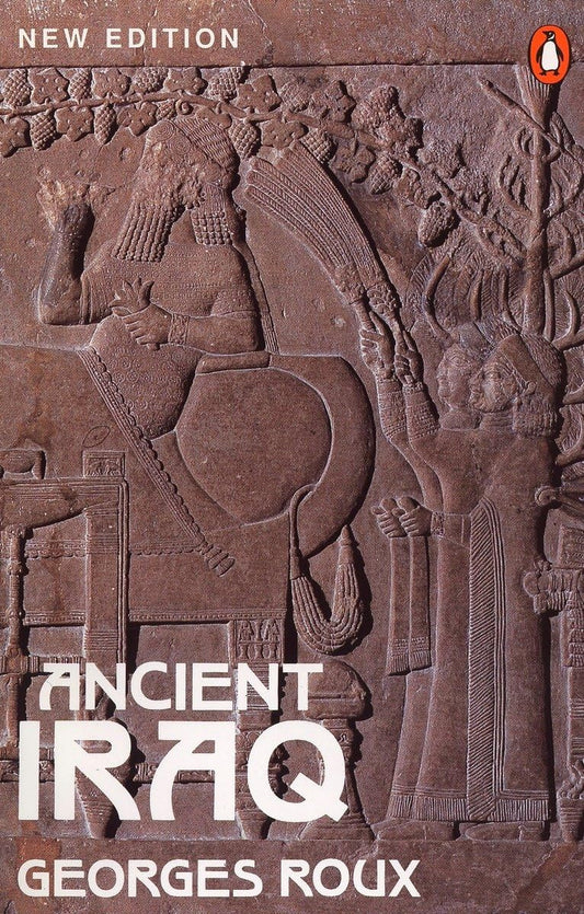 Ancient Iraq: Third Edition (Penguin History) The Happy Book Stack