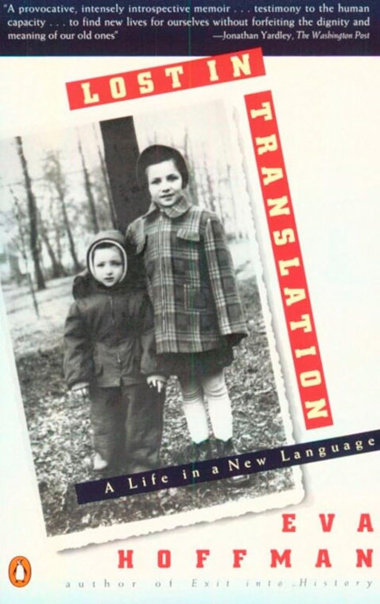 Lost in Translation: A Life in a New Language The Happy Book Stack