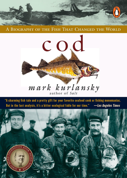 Cod: A Biography of the Fish that Changed the World - 8864