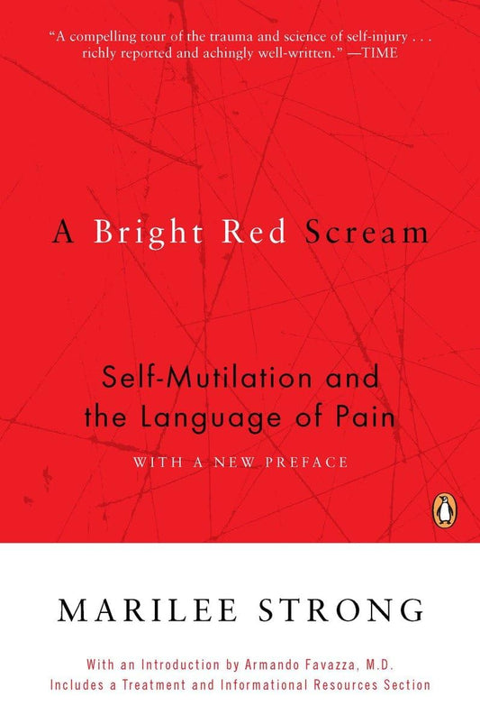 A Bright Red Scream: Self-Mutilation and the Language of Pain The Happy Book Stack