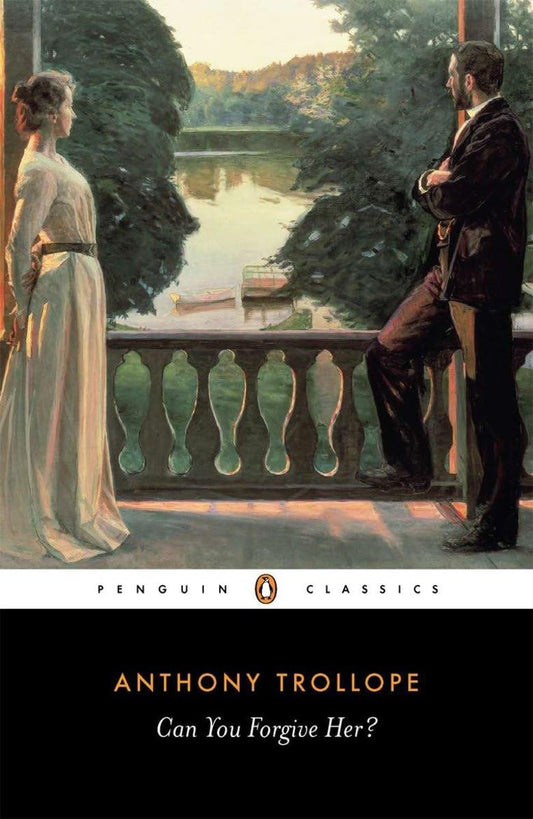Can You Forgive Her? (Penguin Classics) The Happy Book Stack