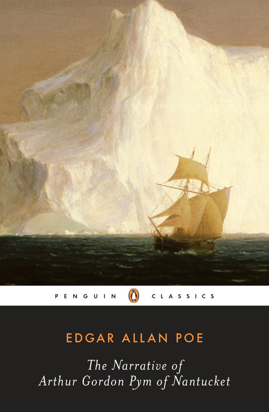 The Narrative of Arthur Gordon Pym of Nantucket (Penguin Classics) The Happy Book Stack