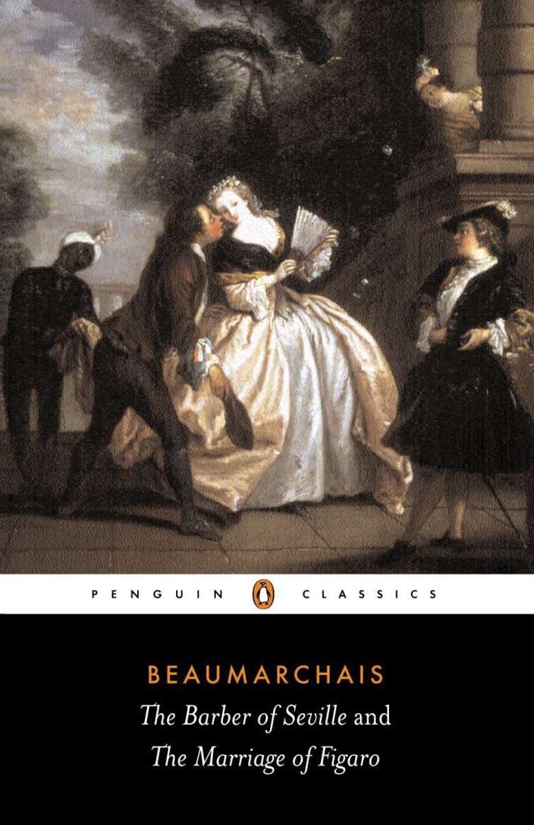 The Barber of Seville and The Marriage of Figaro (Penguin Classics) The Happy Book Stack