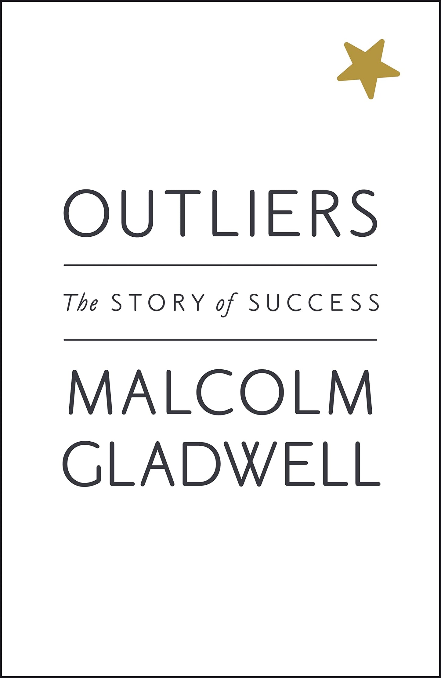 Outliers, The Story of Success The Happy Book Stack