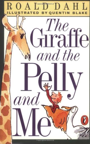 The Giraffe and the Pelly and Me The Happy Book Stack