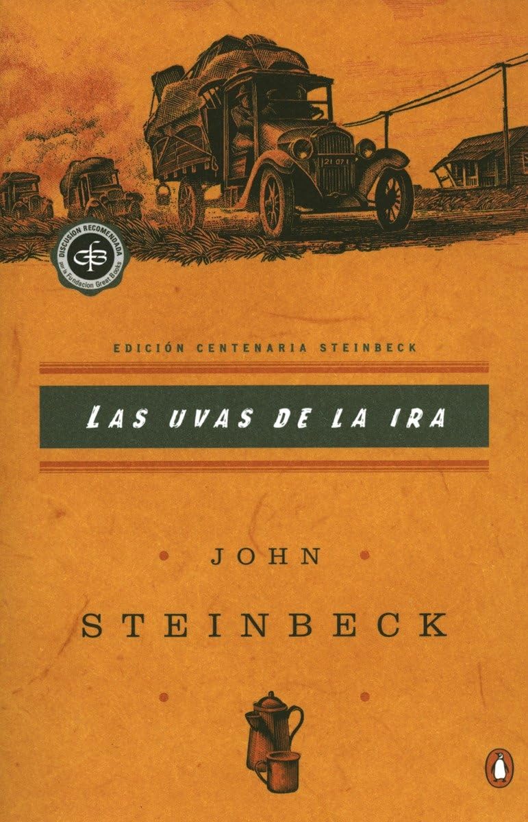 Las uvas de la ira: (Spanish language edition of The Grapes of Wrath) (Critical Library, Viking) (Spanish Edition) The Happy Book Stack