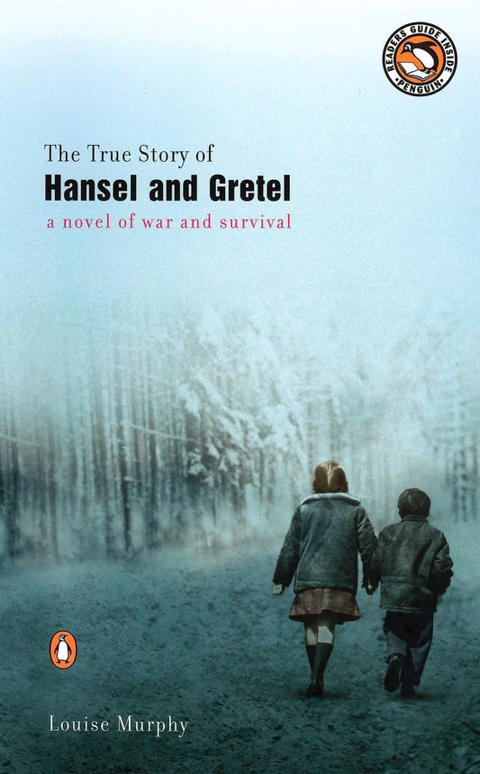 The True Story of Hansel and Gretel: A Novel of War and Survival The Happy Book Stack