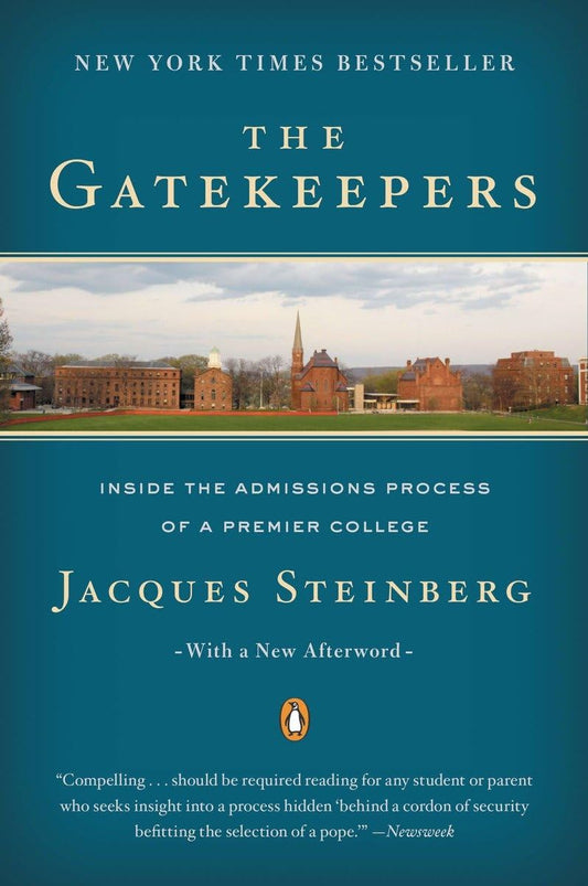 The Gatekeepers: Inside the Admissions Process of a Premier College The Happy Book Stack