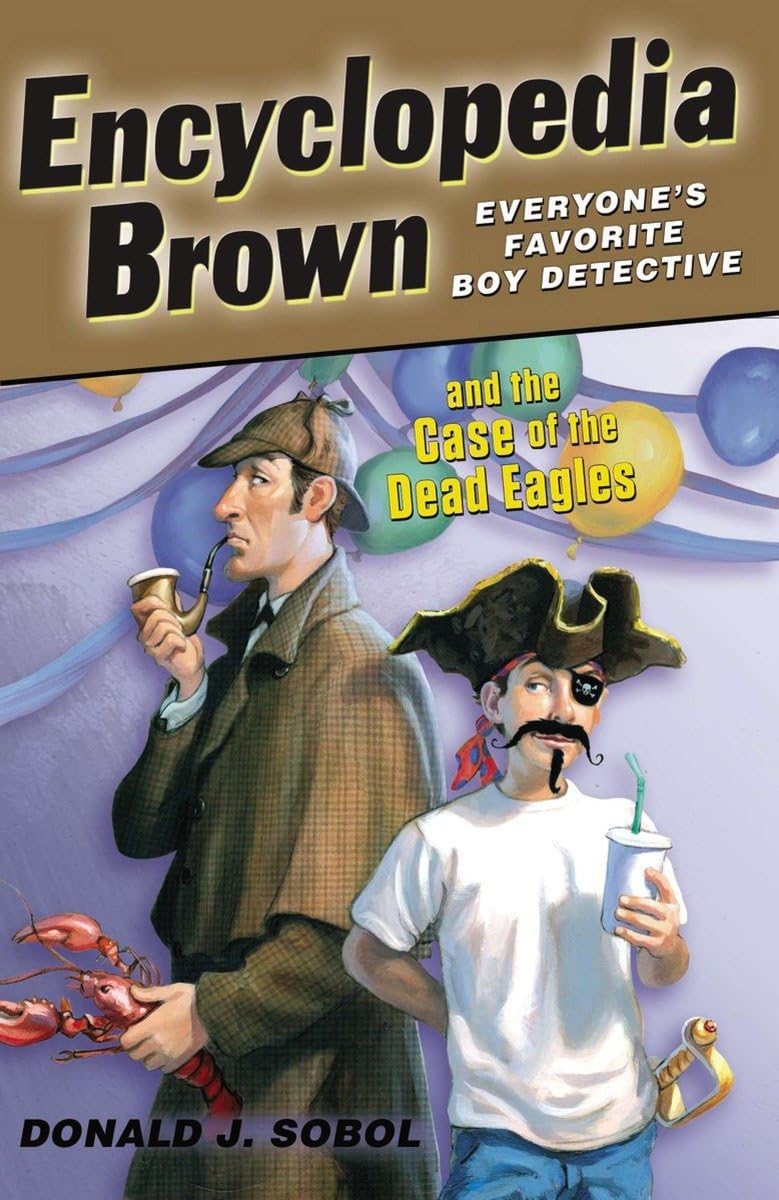 Encyclopedia Brown and the Case of the Dead Eagles The Happy Book Stack