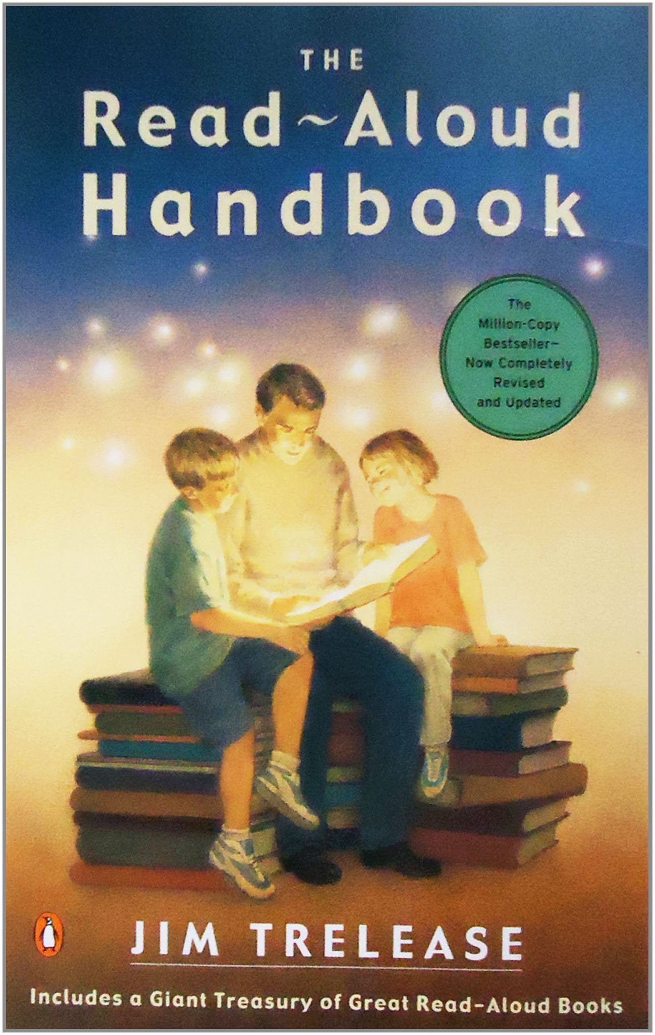 The Read-Aloud Handbook: Sixth Edition The Happy Book Stack