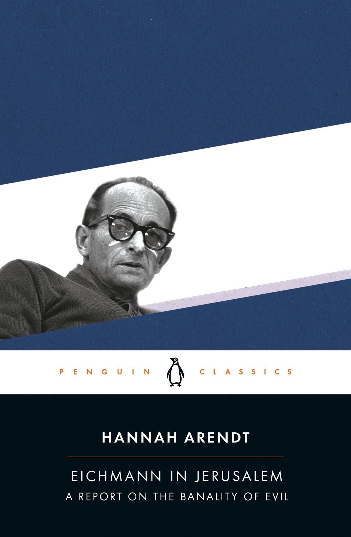 Eichmann in Jerusalem: A Report on the Banality of Evil (Penguin Classics) The Happy Book Stack