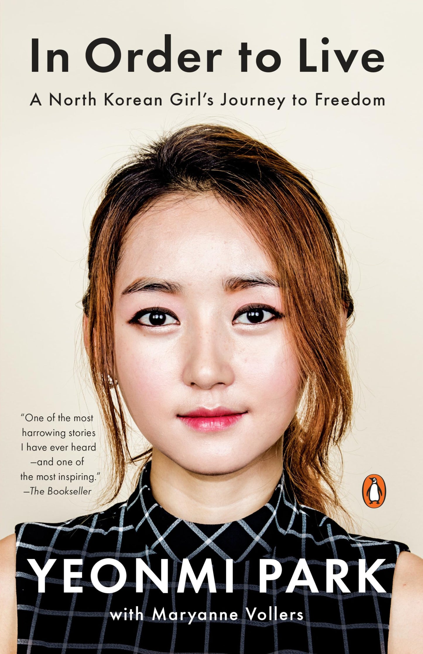 In Order to Live: A North Korean Girl's Journey to Freedom The Happy Book Stack