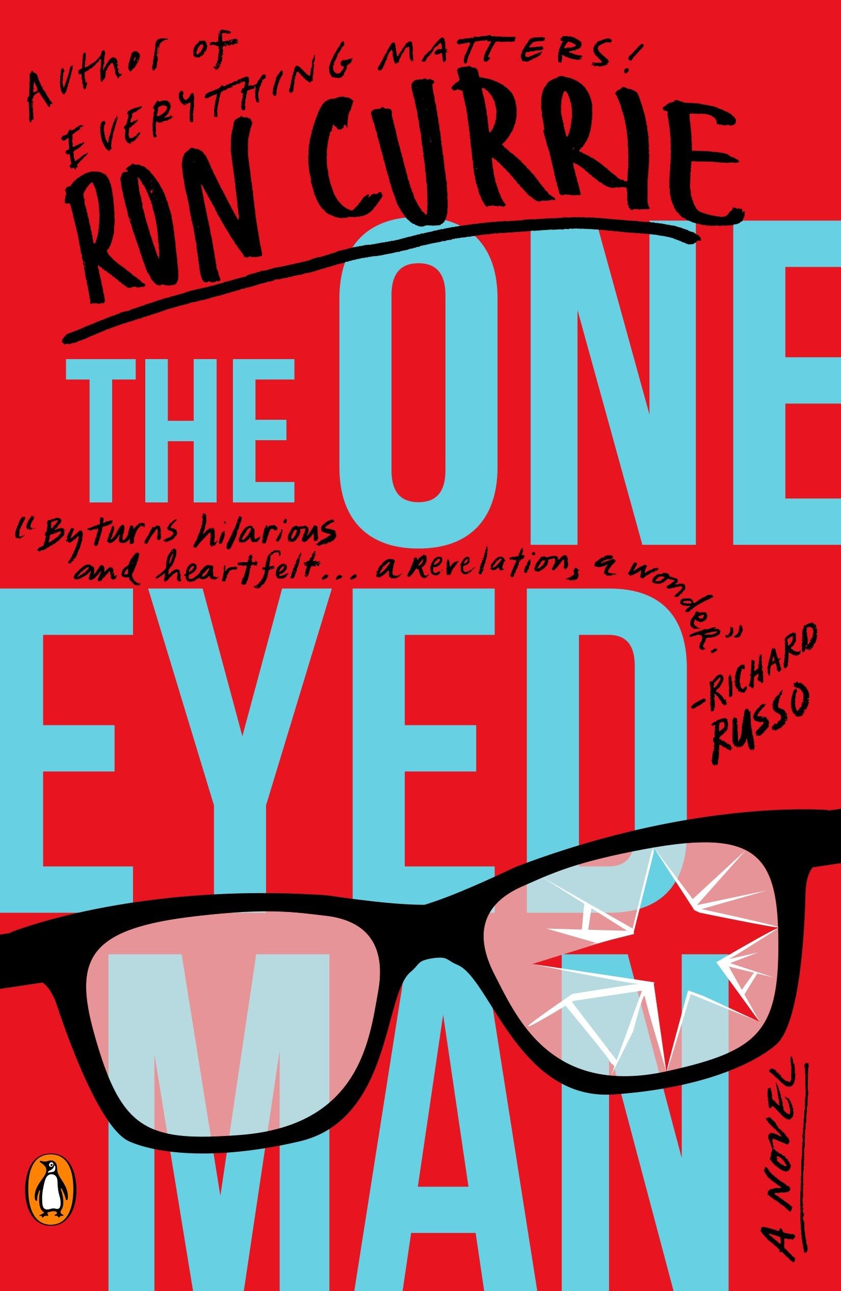 The One-Eyed Man: A Novel The Happy Book Stack