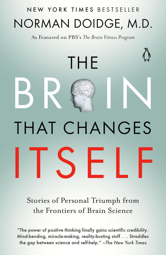 The Brain That Changes Itself: Stories of Personal Triumph from the Frontiers of Brain Science The Happy Book Stack