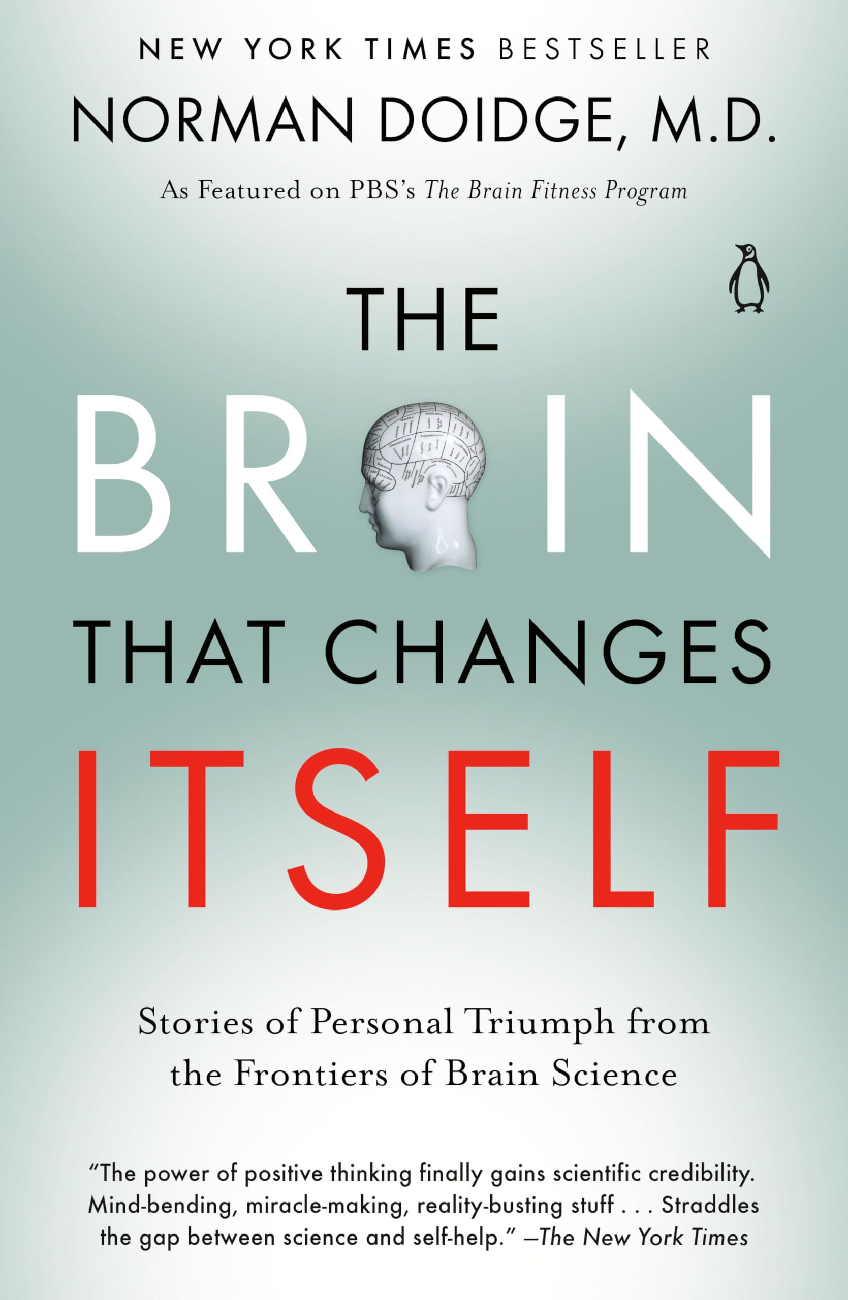 The Brain That Changes Itself: Stories of Personal Triumph from the Frontiers of Brain Science The Happy Book Stack