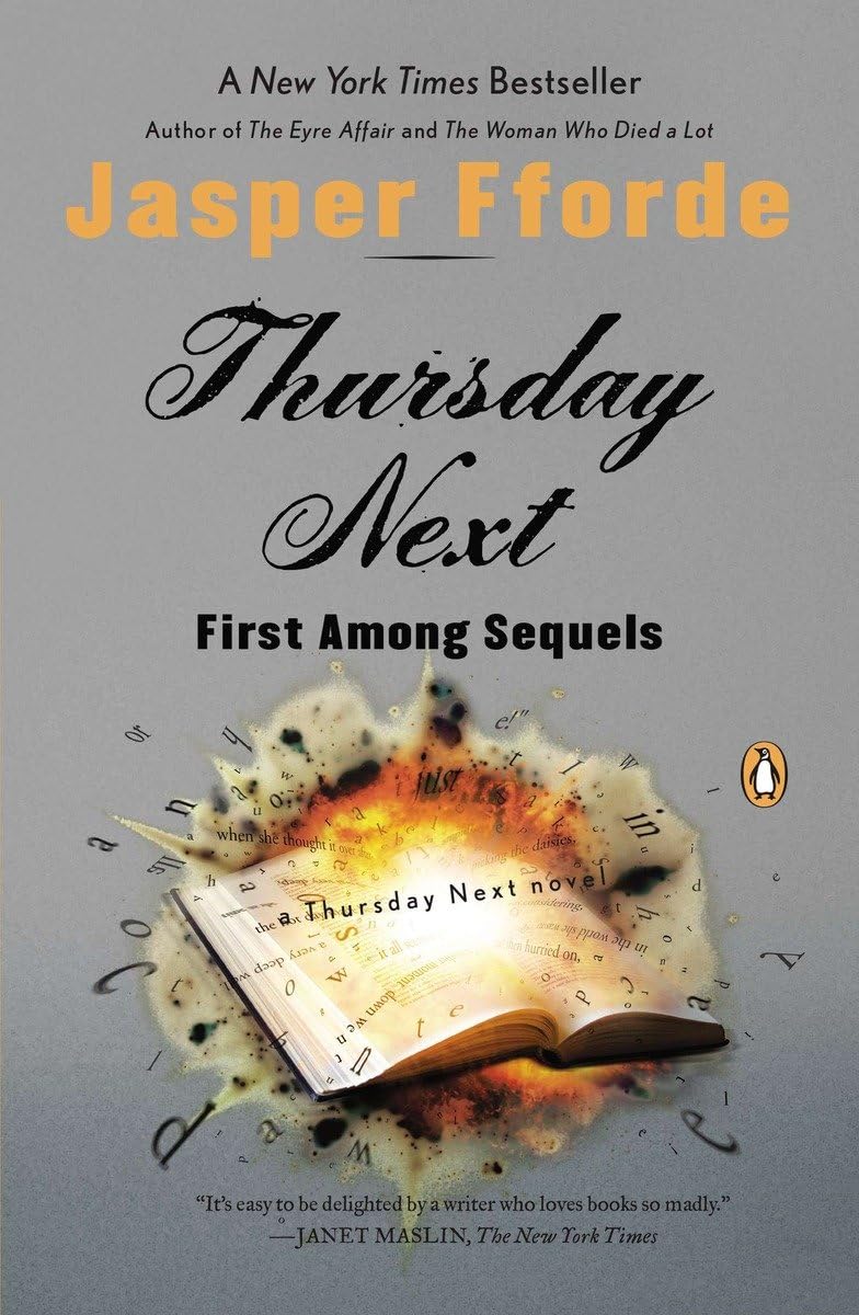 First Among Sequels (Thursday Next, Book 5) The Happy Book Stack
