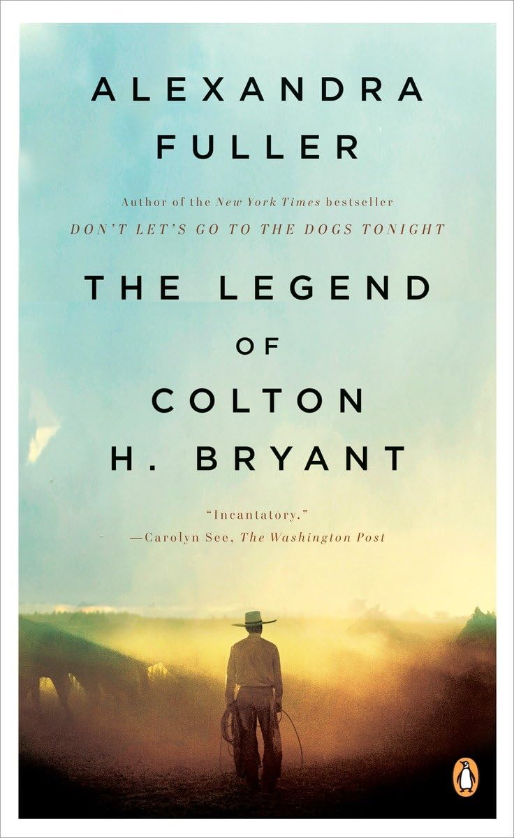 The Legend of Colton H. Bryant The Happy Book Stack