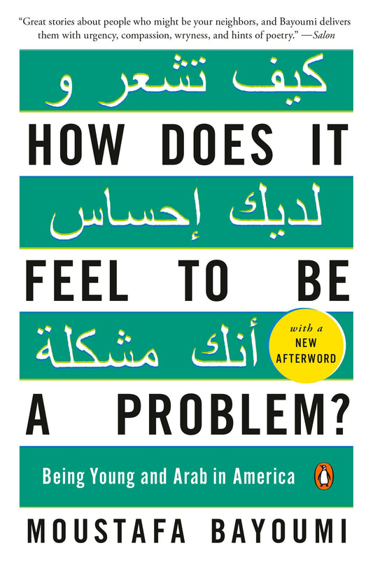 How Does It Feel to Be a Problem?: Being Young and Arab in America - 349