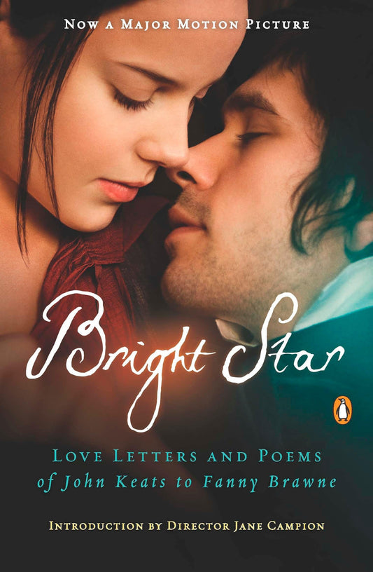 Bright Star: Love Letters and Poems of John Keats to Fanny Brawne The Happy Book Stack