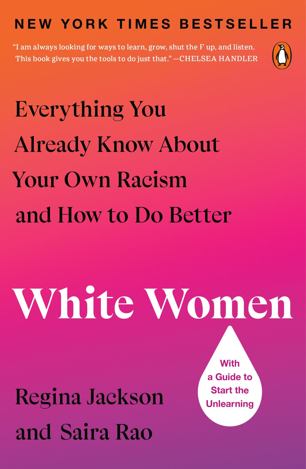White Women: Everything You Already Know About Your Own Racism and How to Do Better The Happy Book Stack
