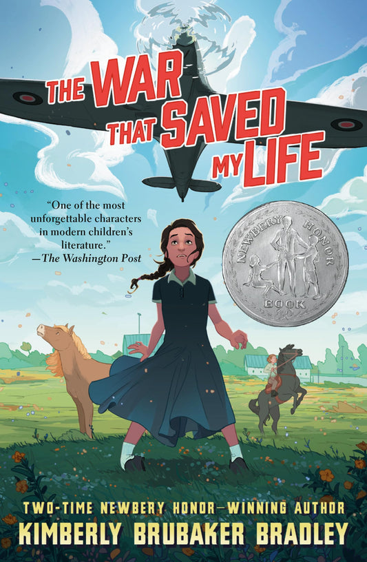 The War That Saved My Life: (Newbery Honor Award Winner) - 9854
