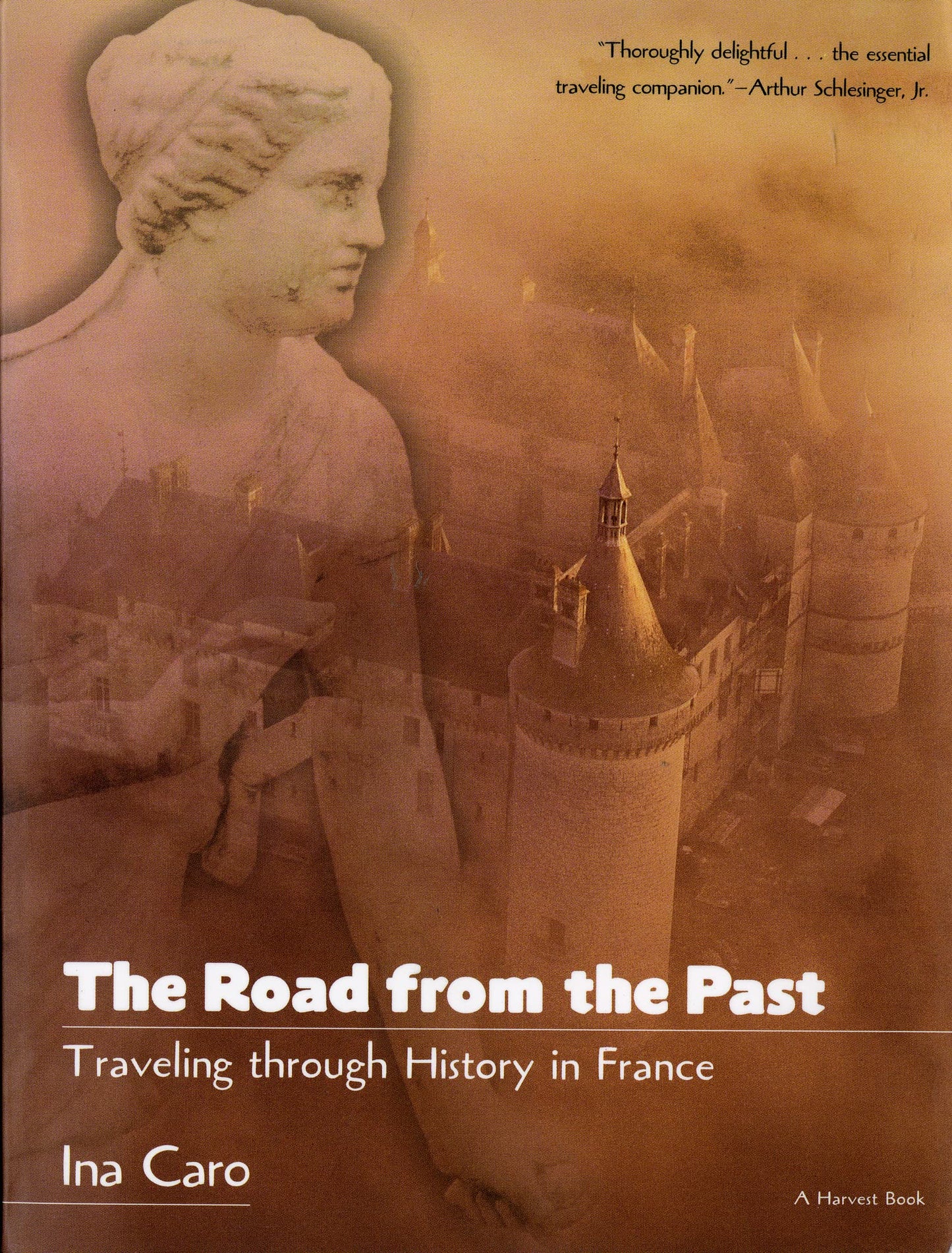 The Road from the Past: Traveling through History in France The Happy Book Stack
