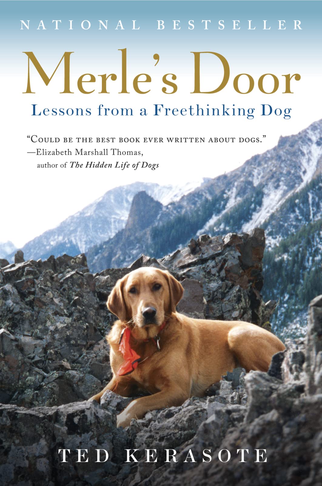 Merle's Door: Lessons from a Freethinking Dog The Happy Book Stack